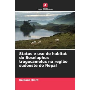 Bisht, Kalpana Status e uso do habitat do Boselaphus tragocamelus na região sudoeste do Nepal Bisht, Kalpana Status e uso do habitat do Boselaphus tragocamelus na região sudoeste do Nepal