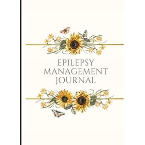 Veel, Cindy Epilepsy Management Journal: Track Seizures (including type) as well as track and spot triggers like fatigue, stress, mood, and more! Filled with ... pages and gratitude prompts for mindfulness! Veel, Cindy Epilepsy Management Journal: Track Seizures (including type) as well as track and spot triggers like fatigue, stress, mood, and more! Filled with ... pages and gratitude prompts for mindfulness!