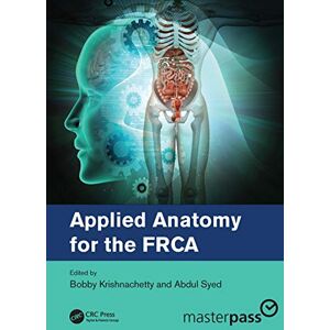 Applied Anatomy for the FRCA Applied Anatomy for the FRCA
