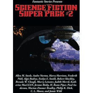Steele, Allen M. Fantastic Stories Presents: Science Fiction Super Pack #2: 5 (Positronic Super Pack) Steele, Allen M. Fantastic Stories Presents: Science Fiction Super Pack #2: 5 (Positronic Super Pack)