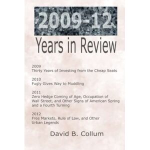 Collum, David B 2009–2012 Years in Review Collum, David B 2009–2012 Years in Review