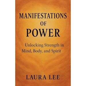 Lee Manifestations of Power Lee Manifestations of Power