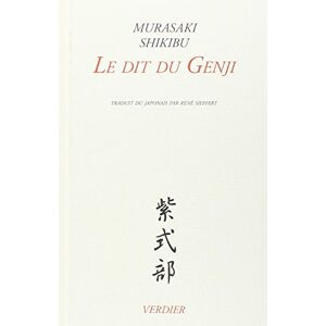 Murasaki Shikibu Le dit du Genji Murasaki Shikibu Le dit du Genji