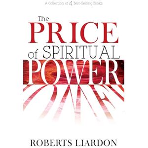 Roberts The Price of Spiritual Power: A Collection of Four Complete Bestsellers in One Volume Roberts The Price of Spiritual Power: A Collection of Four Complete Bestsellers in One Volume