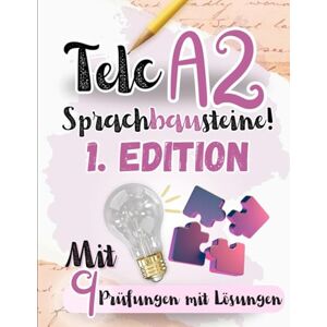 Rchidi, Zineb Prüfungstraining Deutsch A2: 9 Telc A2 Sprachbausteine 9 Sprachbausteine Prüfungen mit Lösungen! Von telc Lehrern verfasst!: 9 A1 PRÜFUNGEN MIT ... B1 SPRACHBAUSTEINE PRÜFUNGEN MIT LÖSUNGEN) Rchidi, Zineb Prüfungstraining Deutsch A2: 9 Telc A2 Sprachbausteine 9 Sprachbausteine Prüfungen mit Lösungen! Von telc Lehrern verfasst!: 9 A1 PRÜFUNGEN MIT ... B1 SPRACHBAUSTEINE PRÜFUNGEN MIT LÖSUNGEN)