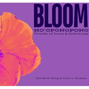 Kusma, Julie L. Bloom: Ho'oponopono Words of Love and Gratitude (Enlightenment) Kusma, Julie L. Bloom: Ho'oponopono Words of Love and Gratitude (Enlightenment)