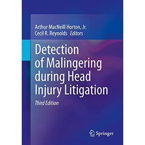 Detection of Malingering during Head Injury Litigation Detection of Malingering during Head Injury Litigation