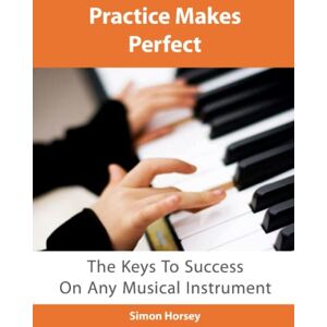 Horsey, Simon Practice Makes Perfect Horsey, Simon Practice Makes Perfect