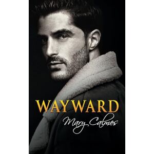 Calmes, Mary Wayward Calmes, Mary Wayward
