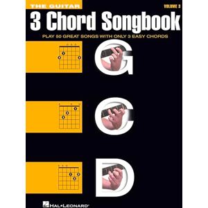 Various The Guitar Three-Chord Songbook – Volume 3 G-C-D Beginner Guitar Songbook with Lyrics and Chords Play 50 Classic Rock, Country, and Folk Songs Using Just 3 Easy Chords: Melody/Lyrics/Chords Various The Guitar Three-Chord Songbook – Volume 3 G-C-D Beginner Guitar Songbook with Lyrics and Chords Play 50 Classic Rock, Country, and Folk Songs Using Just 3 Easy Chords: Melody/Lyrics/Chords