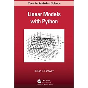 Faraway, Julian J. Linear Models with Python (Chapman & Hall/CRC Texts in Statistical Science) Faraway, Julian J. Linear Models with Python (Chapman & Hall/CRC Texts in Statistical Science)