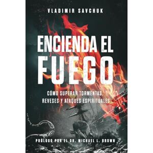 Savchuk, Vladimir Encienda el Fuego: Build Fire (Spanish edition) Savchuk, Vladimir Encienda el Fuego: Build Fire (Spanish edition)