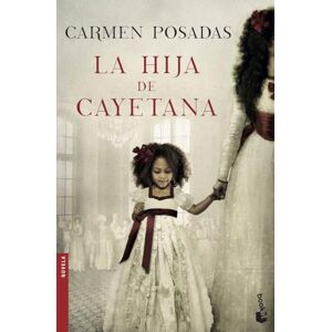 Posadas, Carmen La hija de Cayetana (Booket Novela, 2800) Posadas, Carmen La hija de Cayetana (Booket Novela, 2800)