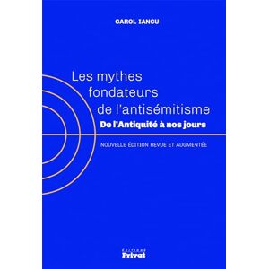Iancu carol mythes fondateurs de l'antisemitisme ned (0): De l'Antiquité à nos jours Iancu carol mythes fondateurs de l'antisemitisme ned (0): De l'Antiquité à nos jours