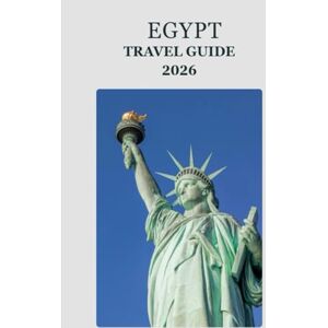 Wilson Egypt Travel Guide 2026: “Explore Egypt Like Never Before – Hidden Gems, Local Wisdom & Sustainable Adventures” Wilson Egypt Travel Guide 2026: “Explore Egypt Like Never Before – Hidden Gems, Local Wisdom & Sustainable Adventures”