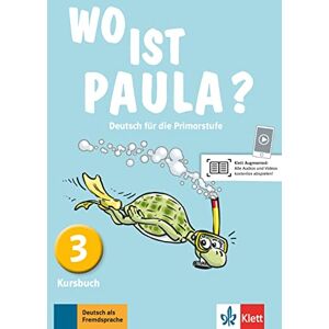 Endt, Ernst Wo ist Paula?: Kursbuch 3 Endt, Ernst Wo ist Paula?: Kursbuch 3