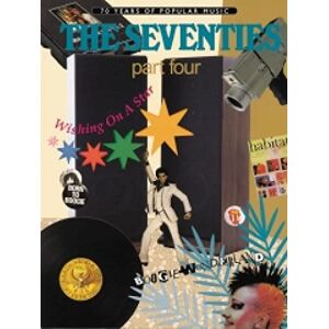 Various 70 Years of Popular Music: The Seventies Part Four (Piano, Voice and Guitar) (100 Years of Popular Music) Various 70 Years of Popular Music: The Seventies Part Four (Piano, Voice and Guitar) (100 Years of Popular Music)
