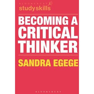 Egege, Sandra Becoming a Critical Thinker: 90 (Macmillan Study Skills) Egege, Sandra Becoming a Critical Thinker: 90 (Macmillan Study Skills)