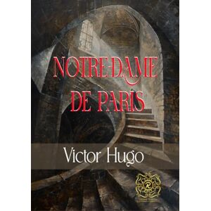 Hugo Boss Notre-Dame de Paris: Rebirth Collectors' Edition Annotated Hugo Boss Notre-Dame de Paris: Rebirth Collectors' Edition Annotated