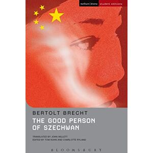 Brecht, Bertolt The Good Person Of Szechwan (Student Editions) Brecht, Bertolt The Good Person Of Szechwan (Student Editions)