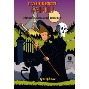 GALIPHANE L'apprenti ANKOU "Faucheur.....sans mode d'emploi ": "BD Fantastique, Mythes et Légendes Bretons Les Premiers Pas du Faucheur en Herbe. GALIPHANE L'apprenti ANKOU "Faucheur.....sans mode d'emploi ": "BD Fantastique, Mythes et Légendes Bretons Les Premiers Pas du Faucheur en Herbe.