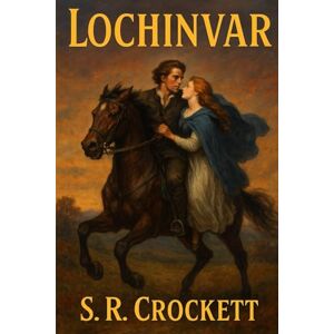 Crockett, S.R. Lochinvar Crockett, S.R. Lochinvar