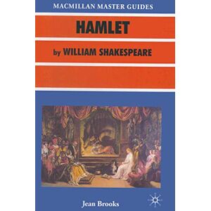 Brooks, Jean R. Hamlet by William Shakespeare: 14 (Bloomsbury Master Guides) Brooks, Jean R. Hamlet by William Shakespeare: 14 (Bloomsbury Master Guides)