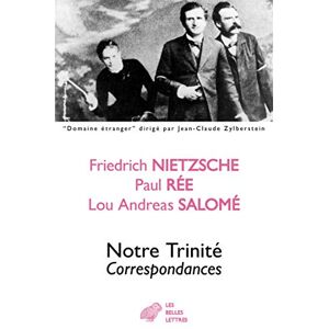 Andreas-Salome, Lou Notre Trinite: Correspondances: 35 (Domaine etranger) Andreas-Salome, Lou Notre Trinite: Correspondances: 35 (Domaine etranger)