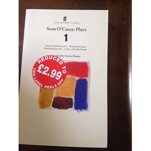 O'Casey, Sean Sean O'Casey Plays 1: Juno and the Paycock; Within the Gates; Red Roses for Me; Cock-a-Doodle Dandy (Contemporary Classics) O'Casey, Sean Sean O'Casey Plays 1: Juno and the Paycock; Within the Gates; Red Roses for Me; Cock-a-Doodle Dandy (Contemporary Classics)