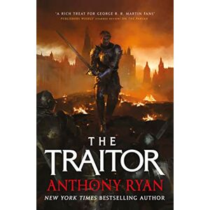 Ryan, Anthony The Traitor: Book Three of the Covenant of Steel Ryan, Anthony The Traitor: Book Three of the Covenant of Steel