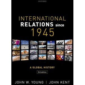 W. Young, John International Relations Since 1945 W. Young, John International Relations Since 1945