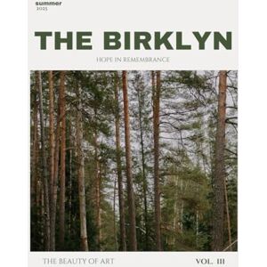 Miller, Ashley Kate The Birklyn Volume III: Hope in Remembrance Miller, Ashley Kate The Birklyn Volume III: Hope in Remembrance