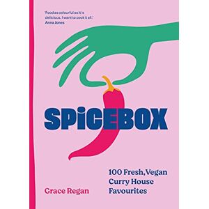 Regan, Grace SpiceBox: 100 curry house favourites made vegan Regan, Grace SpiceBox: 100 curry house favourites made vegan