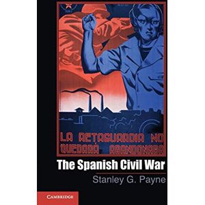 Stanley The Spanish Civil War (Cambridge Essential Histories) Stanley The Spanish Civil War (Cambridge Essential Histories)