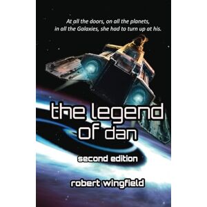 Wingfield, Robert The Legend of Dan: The Cyclic Imperative (The Dan Provocations) Wingfield, Robert The Legend of Dan: The Cyclic Imperative (The Dan Provocations)