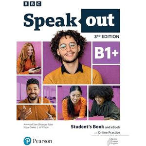 Pearson Education Speakout 3ed B1+ Student's Book and eBook with Online Practice Pearson Education Speakout 3ed B1+ Student's Book and eBook with Online Practice