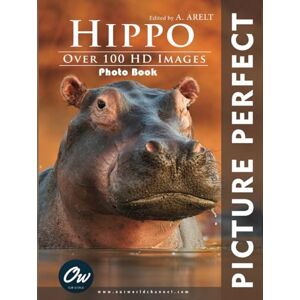 World, Our Hippo: Picture Perfect Photo Book World, Our Hippo: Picture Perfect Photo Book