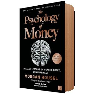 Housel, Morgan The Psychology of Money: Timeless lessons on wealth, greed, and happiness Housel, Morgan The Psychology of Money: Timeless lessons on wealth, greed, and happiness