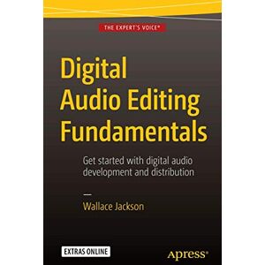 Jackson Digital Audio Editing Fundamentals Jackson Digital Audio Editing Fundamentals