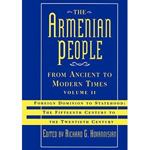 Hovannisian, Richard G. The Armenian People from Ancient to Modern Times: Volume I: The Dynastic Periods: From Antiquity to the Fourteenth Century: 2 Hovannisian, Richard G. The Armenian People from Ancient to Modern Times: Volume I: The Dynastic Periods: From Antiquity to the Fourteenth Century: 2