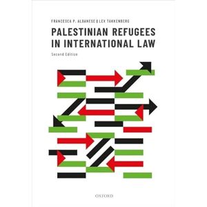 Albanese, Francesca P. Palestinian Refugees in International Law Albanese, Francesca P. Palestinian Refugees in International Law