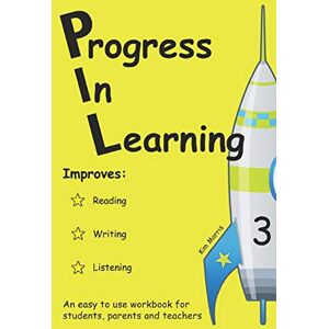 Morris, Kim Progress In Learning 3 (Progress In Learning Reading Workbooks 1, 2 and 3 by Kim Morris) Morris, Kim Progress In Learning 3 (Progress In Learning Reading Workbooks 1, 2 and 3 by Kim Morris)