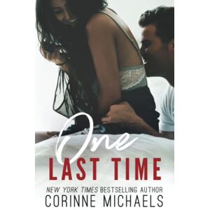 Michaels, Corinne One Last Time (The Second Time Around) Michaels, Corinne One Last Time (The Second Time Around)
