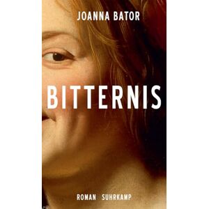 Bator, Joanna Bitternis: Roman Ein Epos über starke, zornige Frauen Eine deutsch-polnische Familiengeschichte, von 1938 bis heute Bator, Joanna Bitternis: Roman Ein Epos über starke, zornige Frauen Eine deutsch-polnische Familiengeschichte, von 1938 bis heute