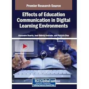Effects of Education Communication in Digital Learning Environments Effects of Education Communication in Digital Learning Environments