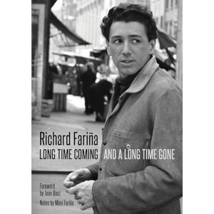 Fariña, Richard Long Time Coming and a Long Time Gone Fariña, Richard Long Time Coming and a Long Time Gone