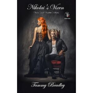 Bradley, Tammy Nikolai's Vixen: Book 2 in The Treasured Possession Duet: 3 (Vixen's and Vendetta's) Bradley, Tammy Nikolai's Vixen: Book 2 in The Treasured Possession Duet: 3 (Vixen's and Vendetta's)