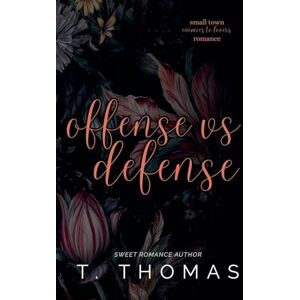 Thomas, T Offense vs Defense: 2 (Blume Ranch Duology) Thomas, T Offense vs Defense: 2 (Blume Ranch Duology)