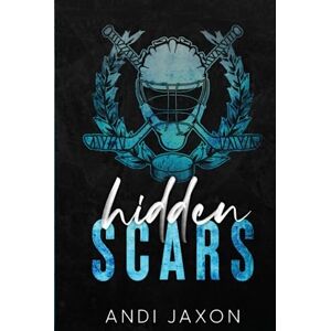 Jaxon, Andi Hidden Scars: Special Edition Jaxon, Andi Hidden Scars: Special Edition