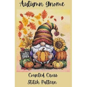 Media, Paper Moon Autumn Gnome: Counted Cross Stitch Pattern Media, Paper Moon Autumn Gnome: Counted Cross Stitch Pattern